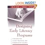 Designing Early Literacy Programs: Strategies for At-Risk Preschool and Kindergarten Children