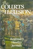 The Courts of Illusion