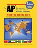 The AP Comparative Government and Politics Examination: What You Need to Know, Third Edition