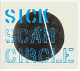SCAM CIRCLE / SICK