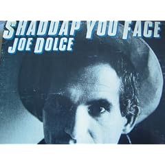 Shaddap You Face