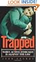 Trapped: When Acting Ethically is Against the Law