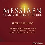 Messiaen: Chants de Terre et de Ciel
