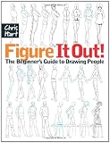Figure It Out!: The Beginners Guide to Drawing People