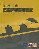 Invisible Exposure: The Science of Ultraviolet Rays (Headline Science)