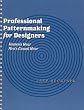 Professional Patternmaking for Designers: Women's Wear and Men's Casual Wear