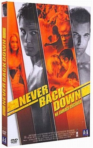 Never back down (Ne recule jamais)