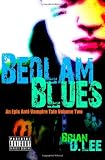 Bedlam Blues (Volume 2)