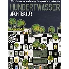 Hundertwasser Architektur: F�r ein natur- und menschengerechtes Bauen (Jumbo Series)