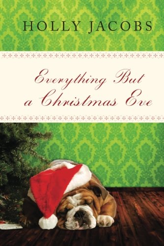 Everything But a Christmas Eve