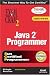 Book Java 2 Programmer Exam Cram 2 (Exam Cram CX-310-035) (Exam Cram 2)