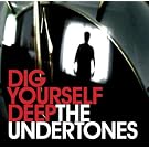 Dig Yourself Deep