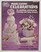 Book Celebrations for Weddings, Anniversaries, Birthdays and Baby Showers (Craft Book)