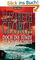 Doch die S�nde ist scharlachrot: Ein Inspector-Lynley-Roman