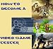 How To Become A Video Game Tester