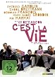 C'est la vie - So sind wir, so ist das Leben