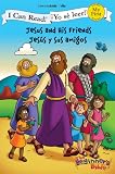 Jesus and His Friends / Jesus y sus amigos (I Can Read! / Beginner's Bible, The /  Yo se leer!)