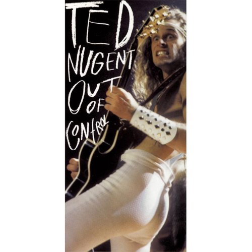 Ted Nugent - Out of Control Disc 2 - Zortam Music