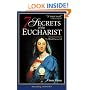 7 Secrets of the Eucharist
