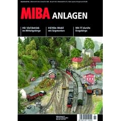 MIBA Anlagen 15 - H0: Viel Betrieb im Mittelgebirge - H0/H0e: Mobil mit Segmenten - Mit TT durchs Ergebirge