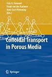 Colloidal Transport in Porous Media