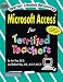 Book Microsoft Access(R) for Teachers