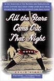 All the Stars Came Out That Night