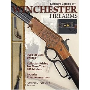 Standard Catalog of Winchester Firearms by Joseph Cornell