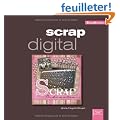 Scrap digital (ancien prix �diteur 15 euros)