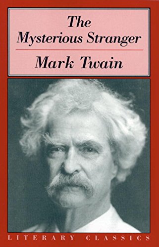The Mysterious Stranger (Literary Classics)