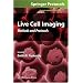 Live Cell Imaging: Methods and Protocols (Methods in Molecular Biology)