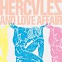 Hercules & Love Affair