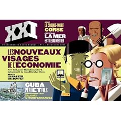 XXI : N�2 - Les nouveaux visages de l'�conomie
