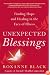 Unexpected Blessings: Finding Hope and Healing in the Face of Illness