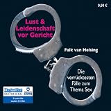  : Lust & Leidenschaft vor Gericht