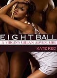 Eight Ball: A Virgins Urban Adventure