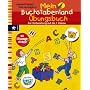 Buchstabenland �bungsbuch: Zur Vorbereitung auf die 1. Klasse. Mit L�sungsstickern