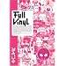 Full Vinyl: The Subversive Art of Designer Toys