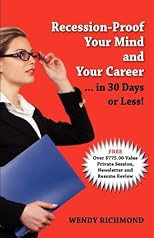 Recession-Proof Your Mind and Career in 30 Days or Less!