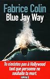 Blue Jay Way