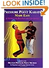 Pressure Point Karate Made Easy: A Guide to the Dillman Pressure Point Method for Beginners and Young Adults