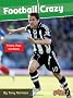 Football Crazy; Poems, Raps and Beats: Level 5 (Goal! Series)