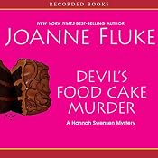 Devil’s Food Cake Murder: A Hannah Swensen Mystery with Recipes | [Joanne Fluke]