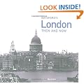 London Then and Now