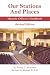  : Our Stations and Places - Masonic Officer's Handbook
