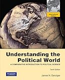 Understanding the political world : a comparative introduction to political science