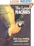 The Large Macaws: Their Care, Breeding, and Conservation