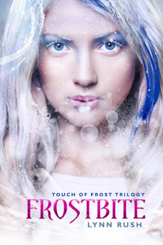 Frostbite (Touch of Frost) by Lynn Rush Frostbite (Touch of Frost) by Lynn Rush