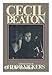 Cecil Beaton: A Biography