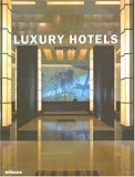 Luxury Hotels The Americas (Luxury Hotels)